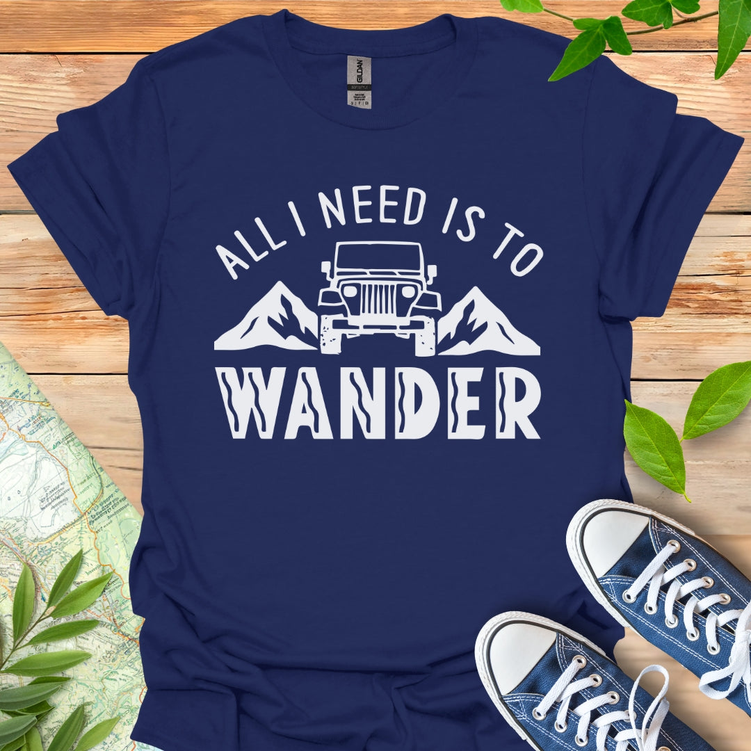 Need to Wander T-Shirt