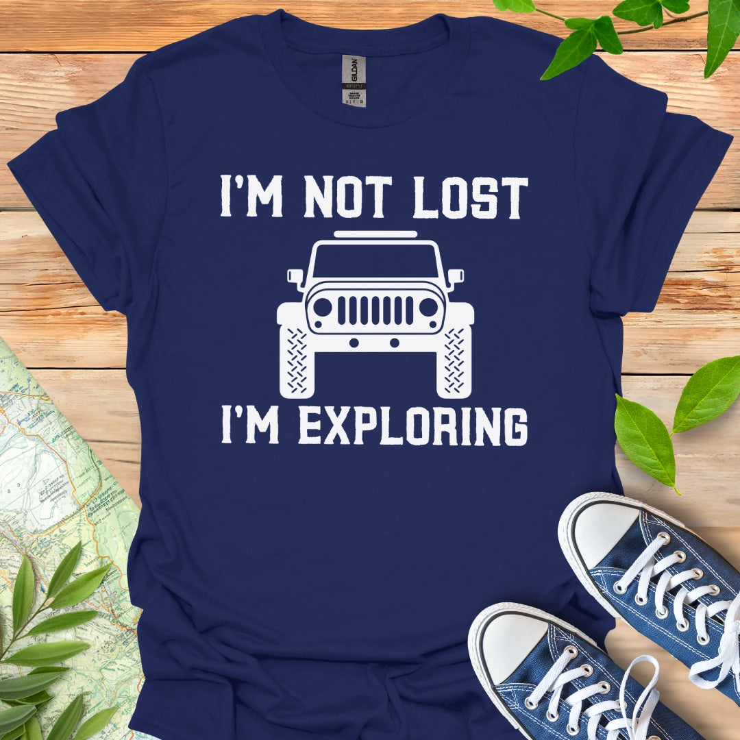 I'm Exploring T-Shirt