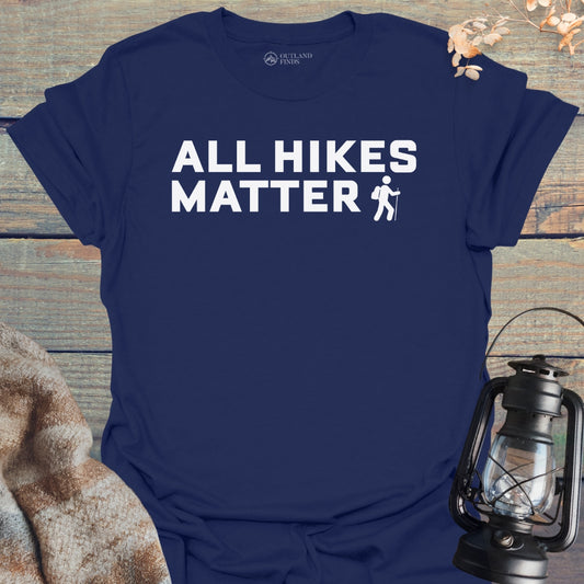 Hikes Matter T-Shirt