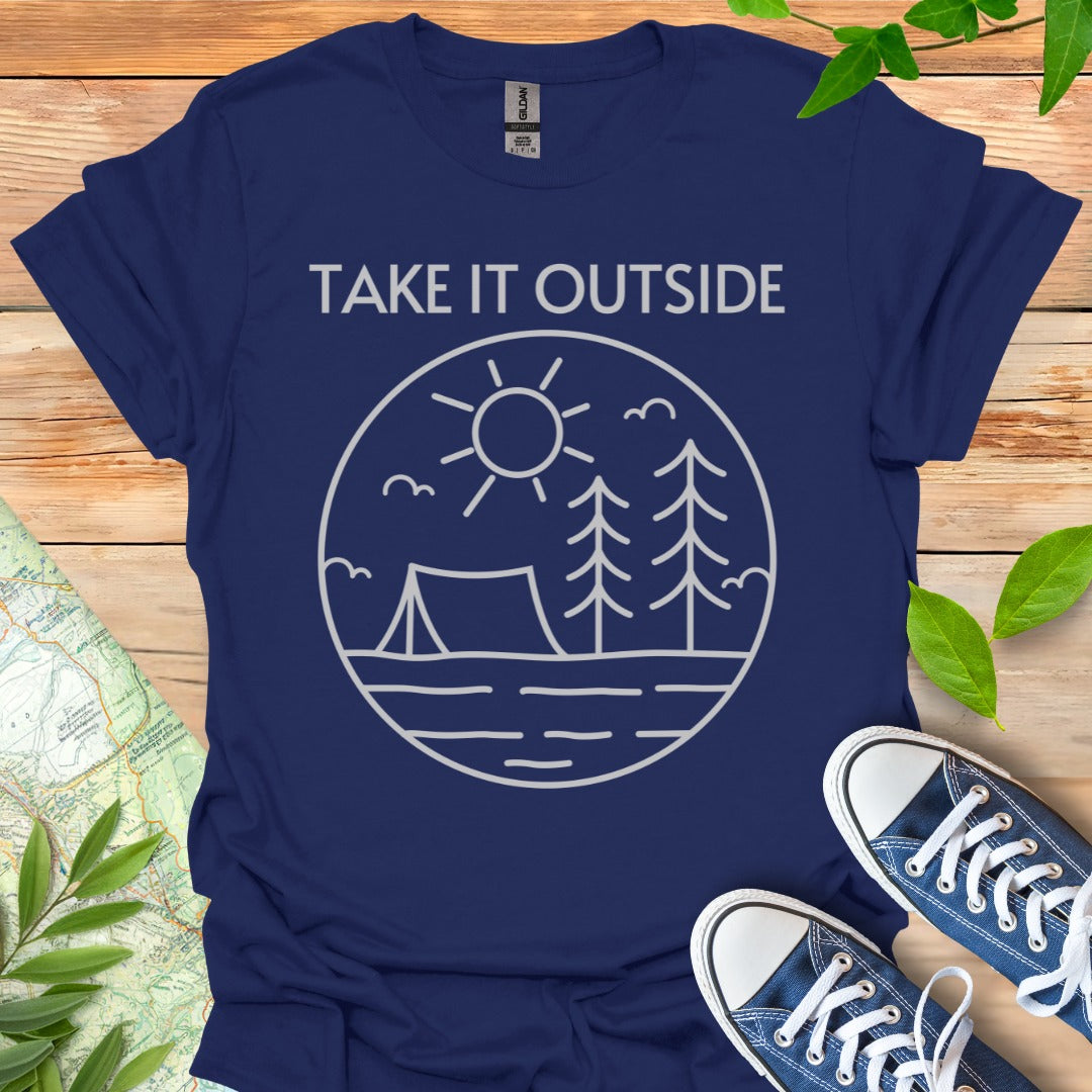 Take It Outside T-Shirt