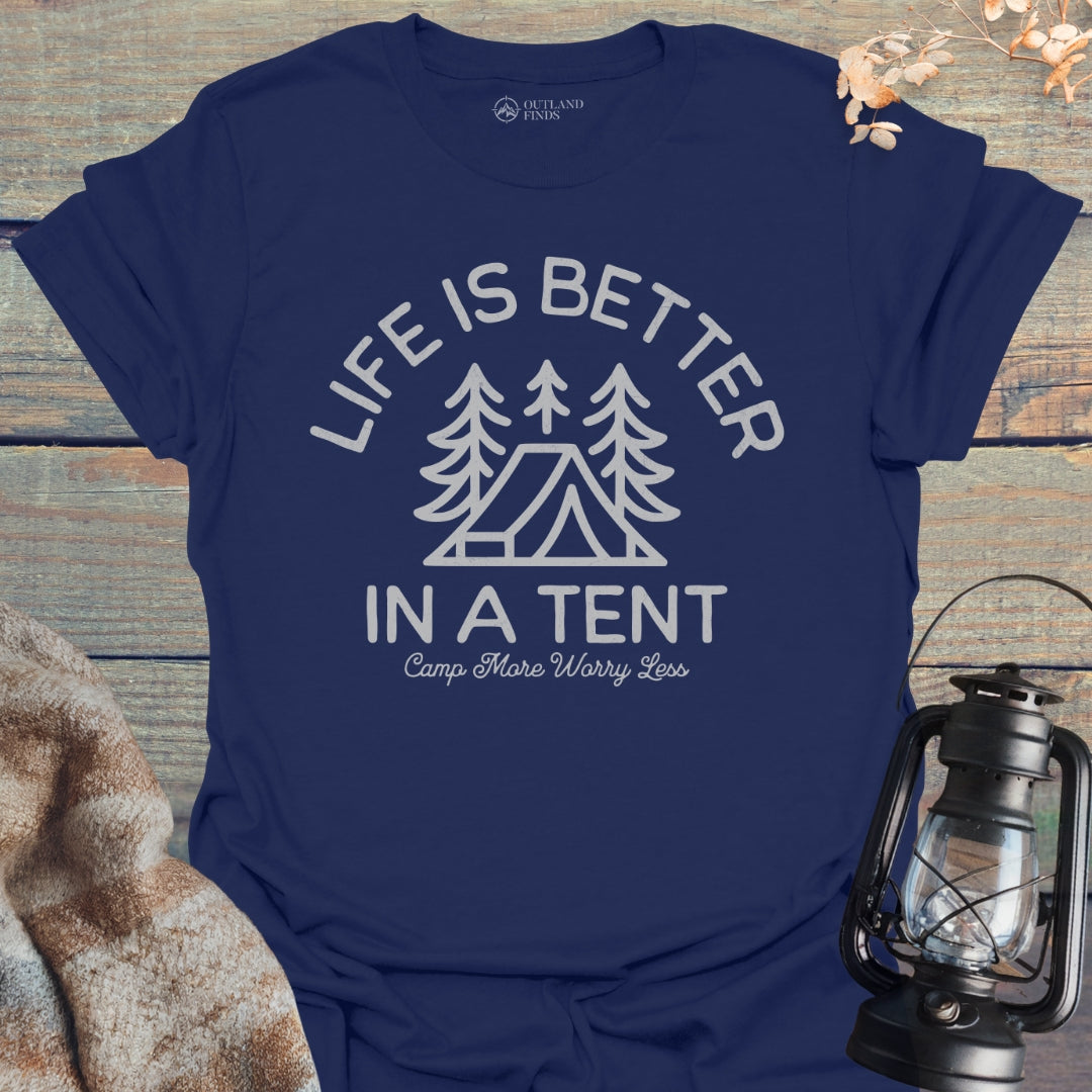Better in Tent T-Shirt