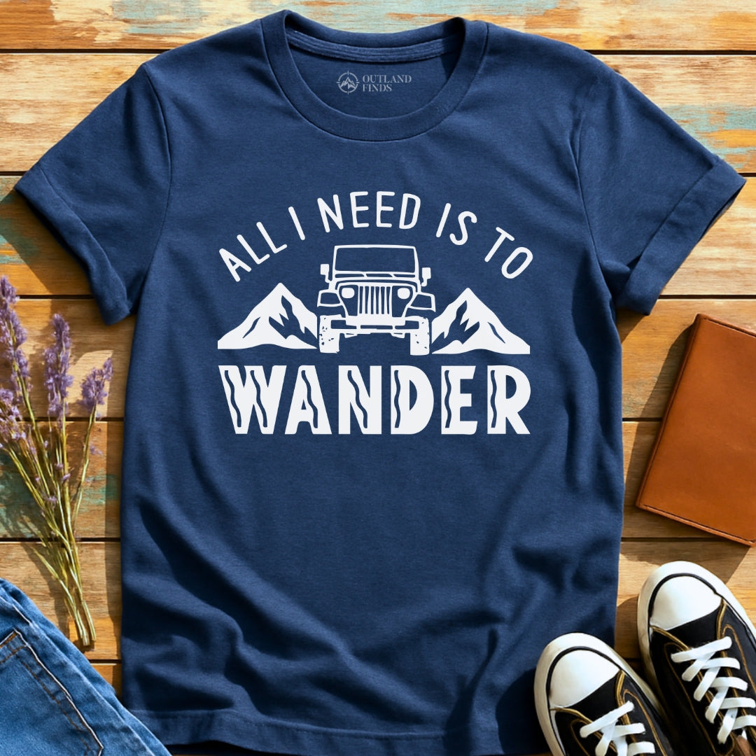 Need to Wander T-Shirt
