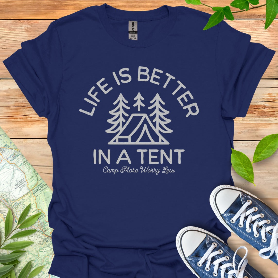 Better in Tent T-Shirt