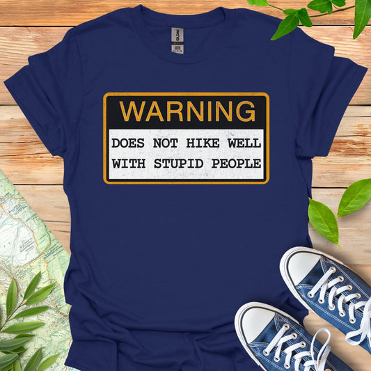 Not Hike Well T-Shirt