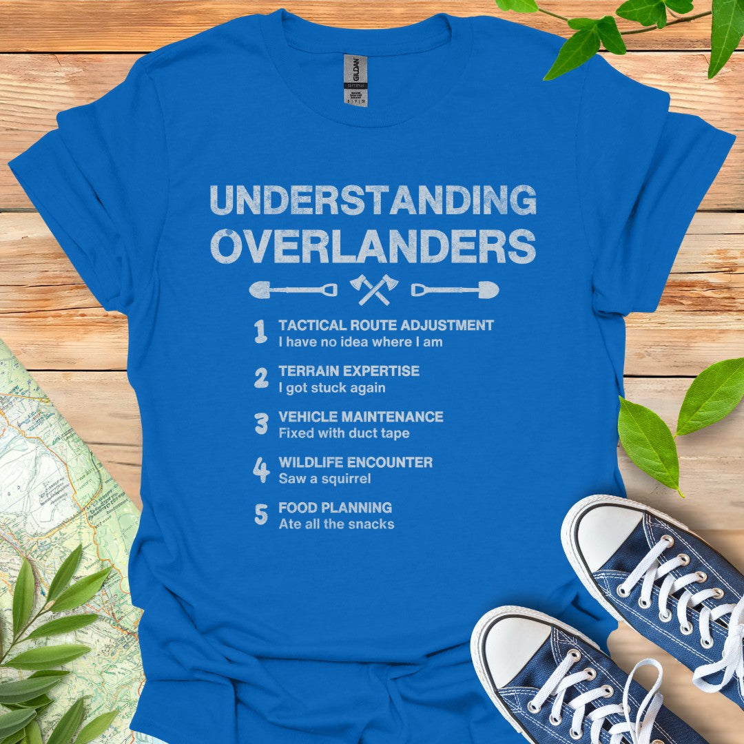 Understanding Overlanders T-Shirt