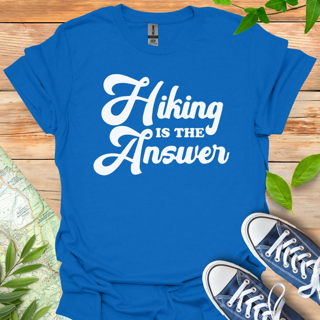 Hiking is Answer T-Shirt