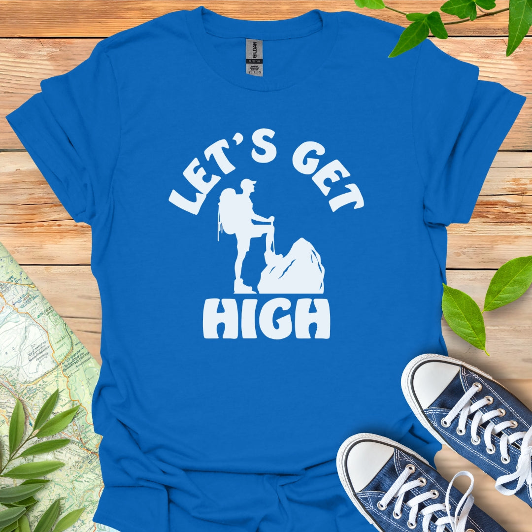 Get High T-Shirt