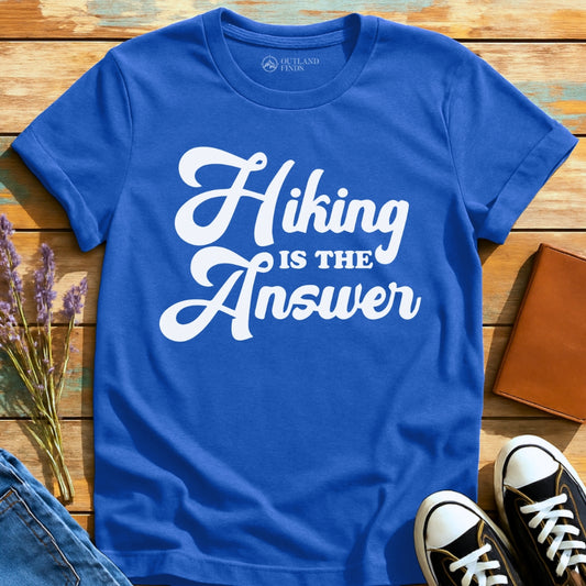 Hiking is Answer T-Shirt