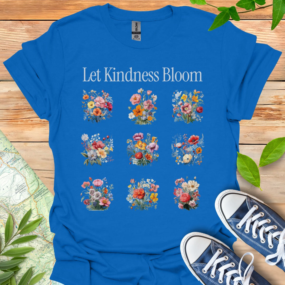 Let Kindness Bloom T-Shirt