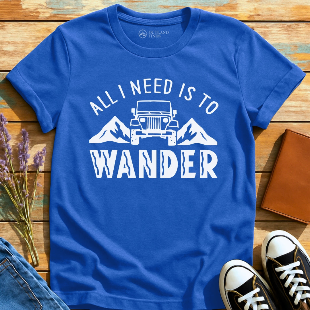Need to Wander T-Shirt
