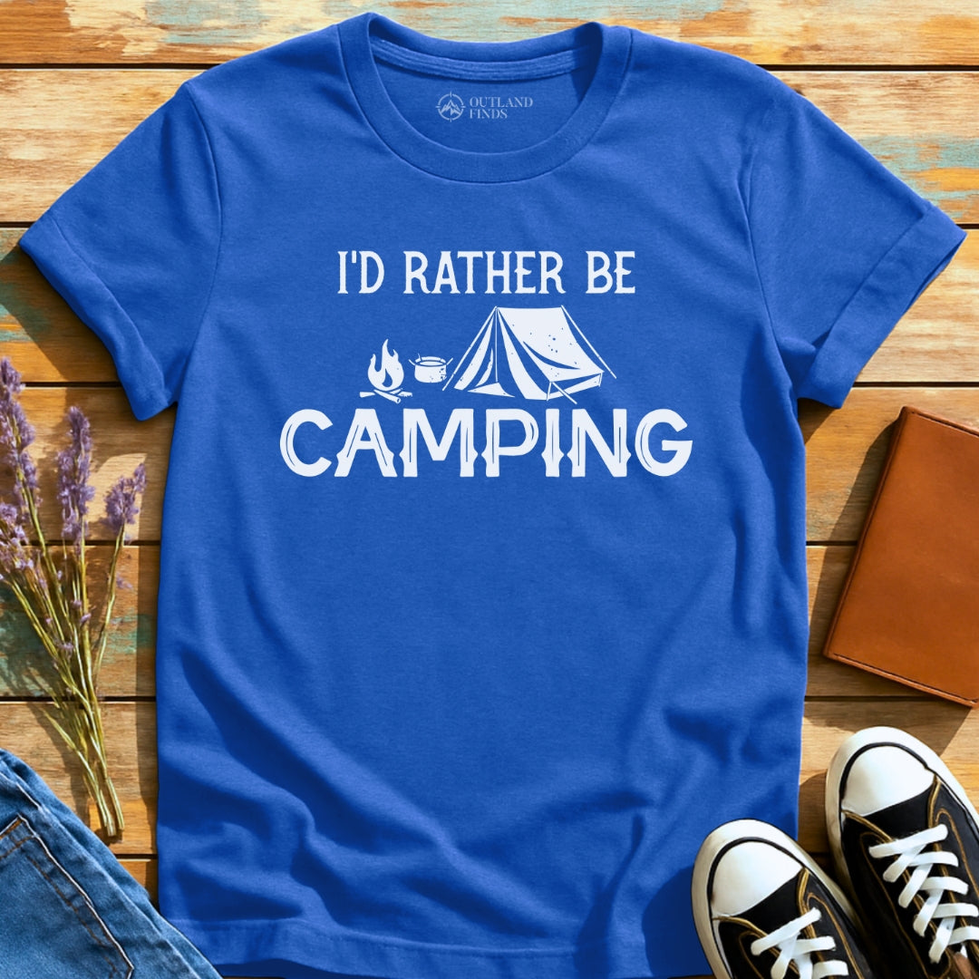 Rather Be Camping T-Shirt