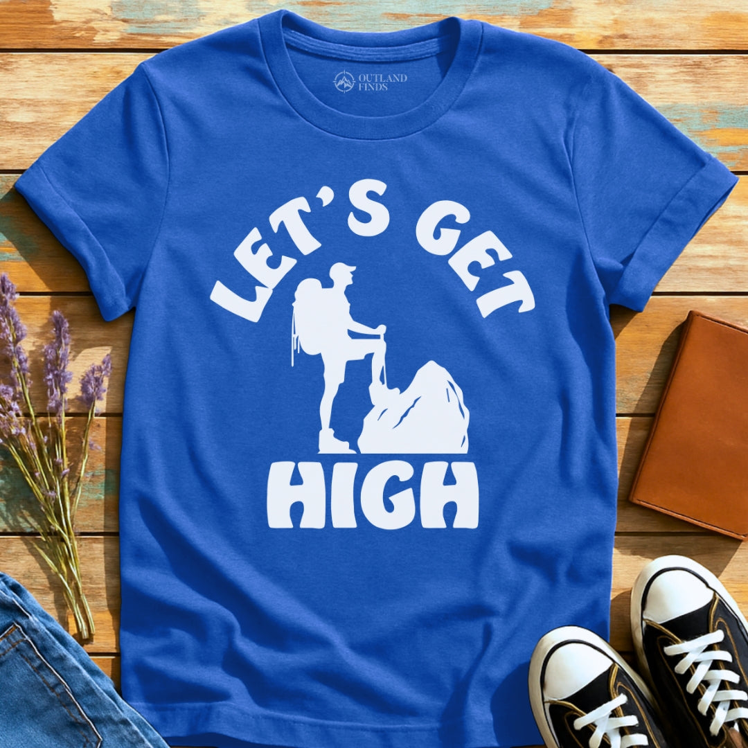 Get High T-Shirt