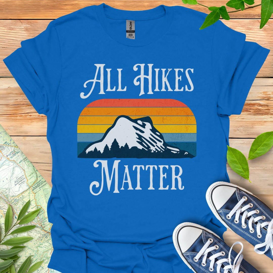 All Hikes Matter T-Shirt