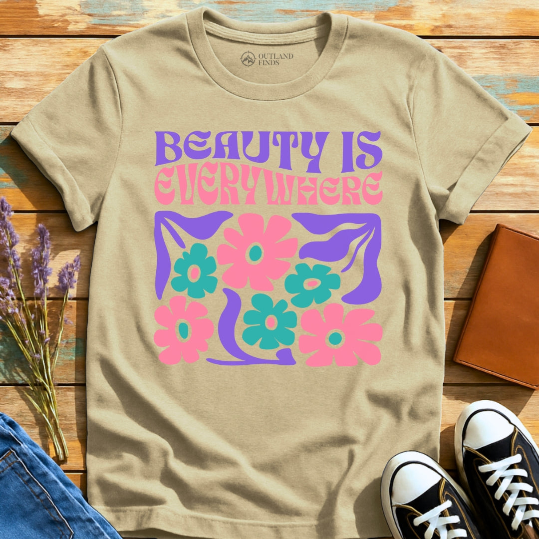 Beauty Everywhere T-Shirt