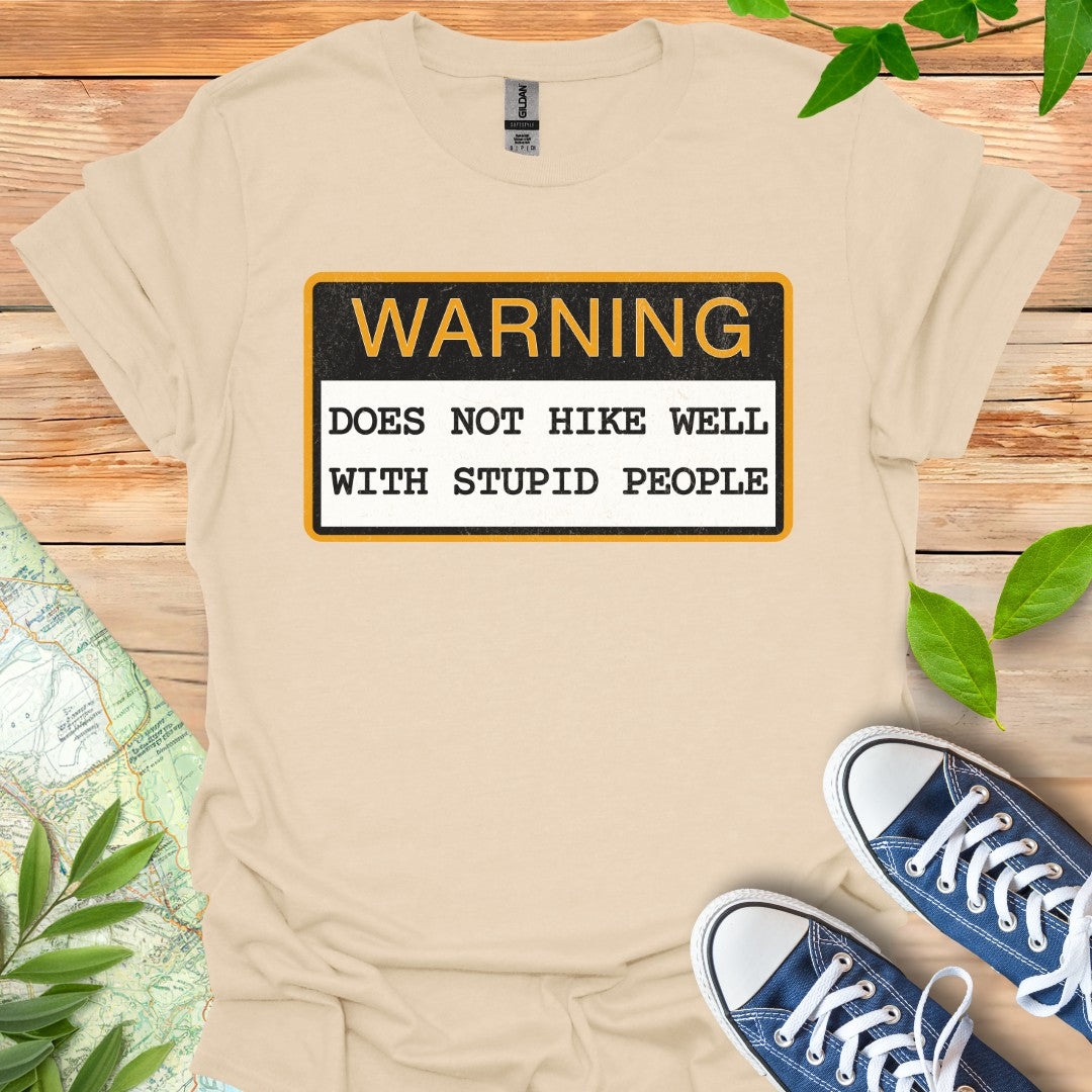 Not Hike Well T-Shirt