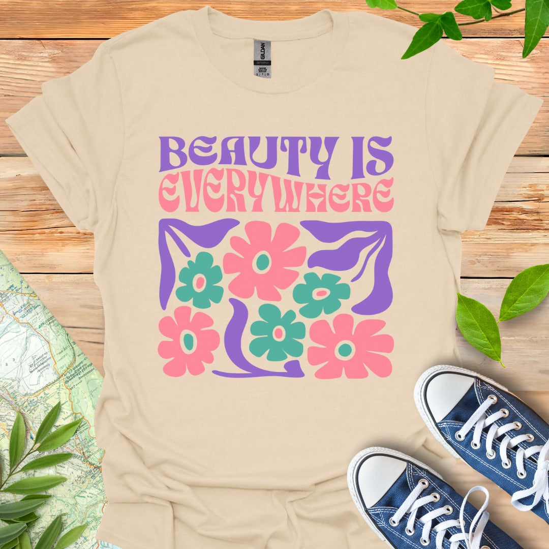 Beauty Everywhere T-Shirt