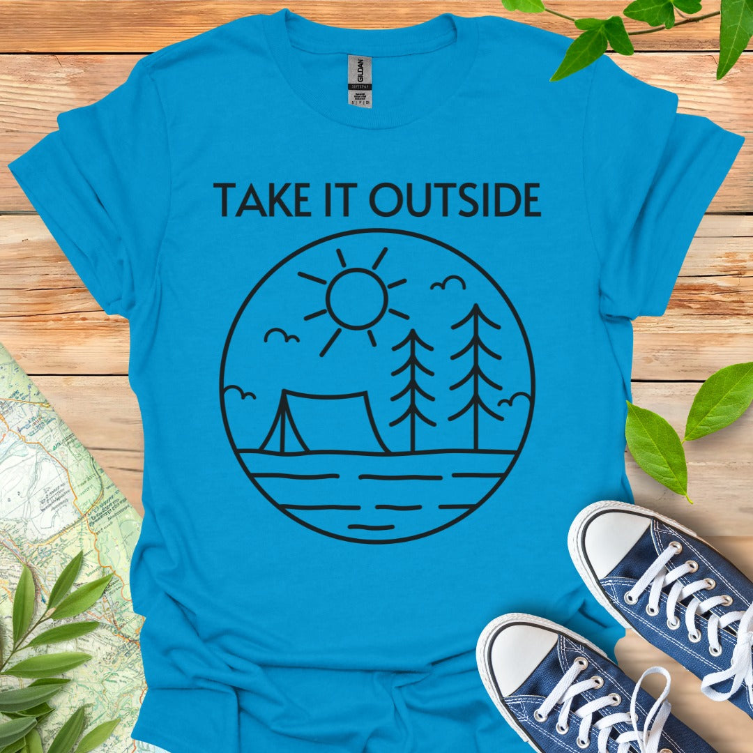 Take It Outside T-Shirt