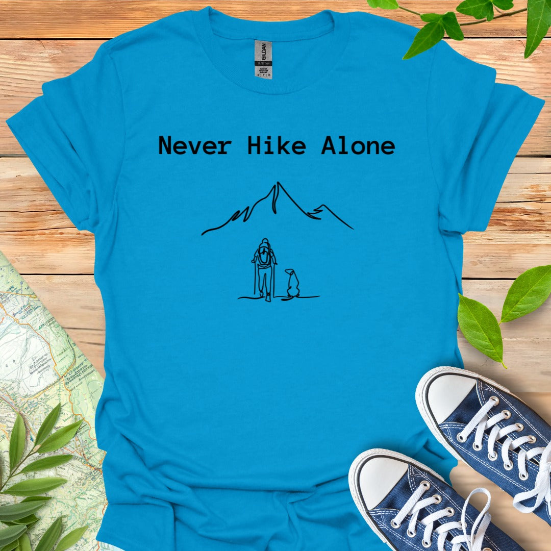 Never Hike Alone T-Shirt