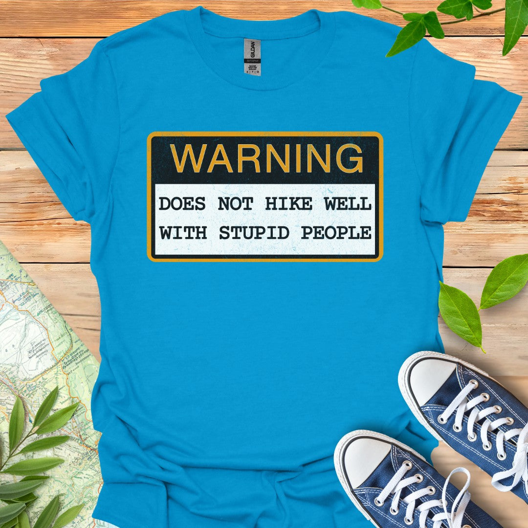 Not Hike Well T-Shirt