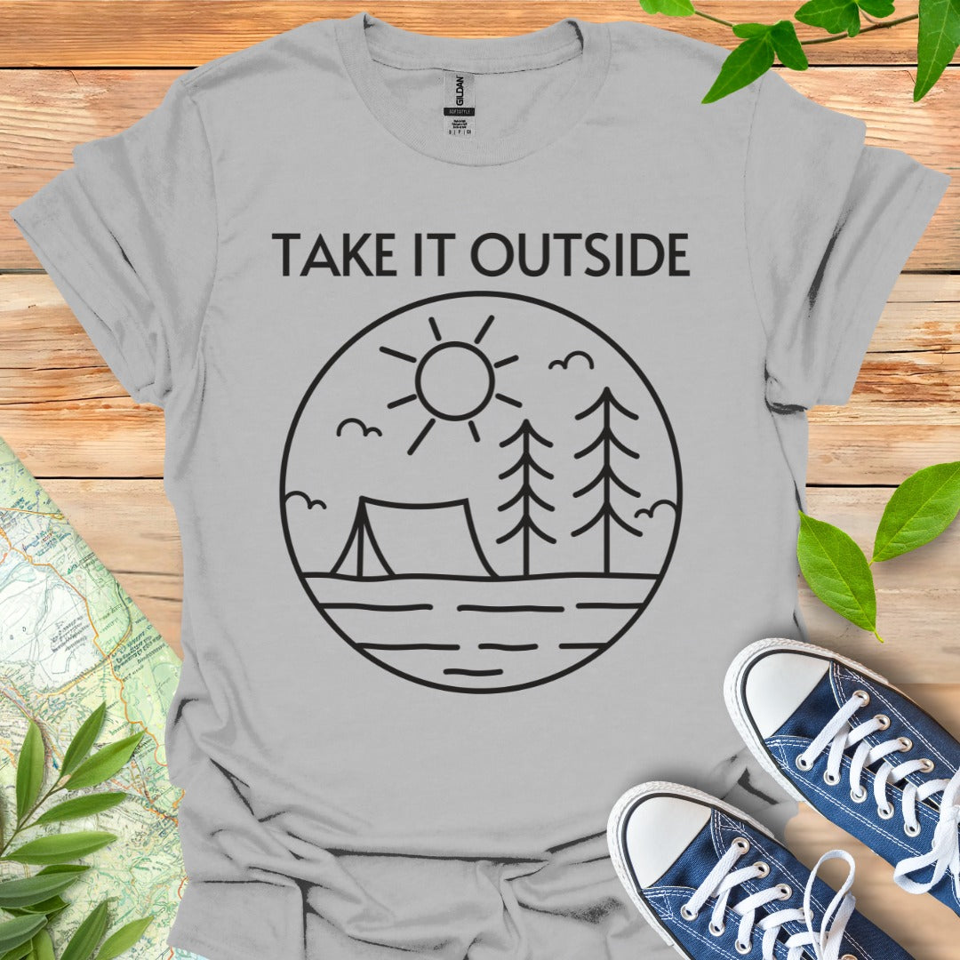 Take It Outside T-Shirt