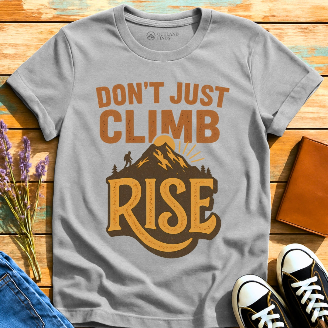 Don't Just T-Shirt