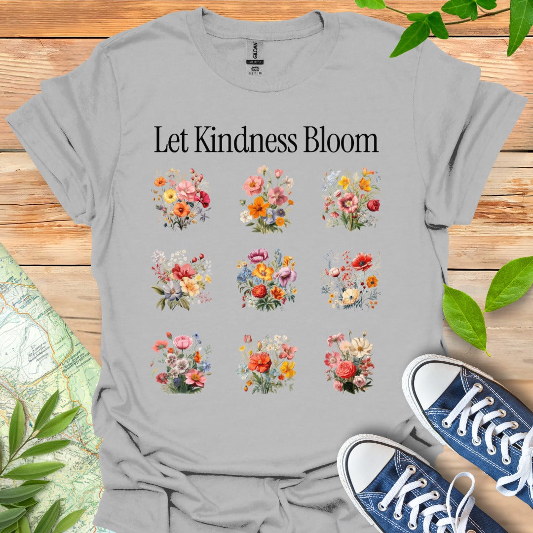 Let Kindness Bloom T-Shirt