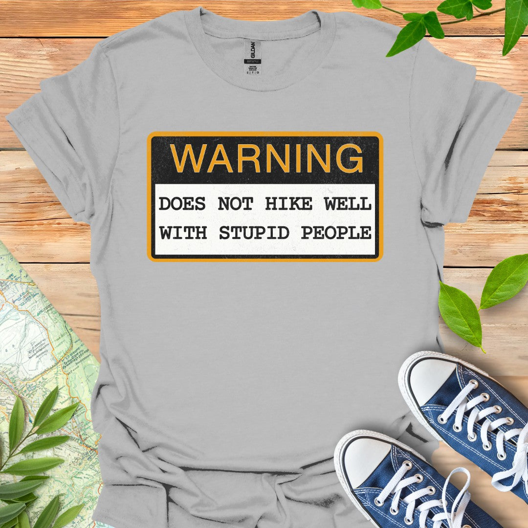 Not Hike Well T-Shirt