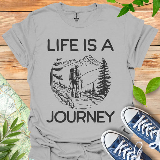 Life is a Journey T-Shirt