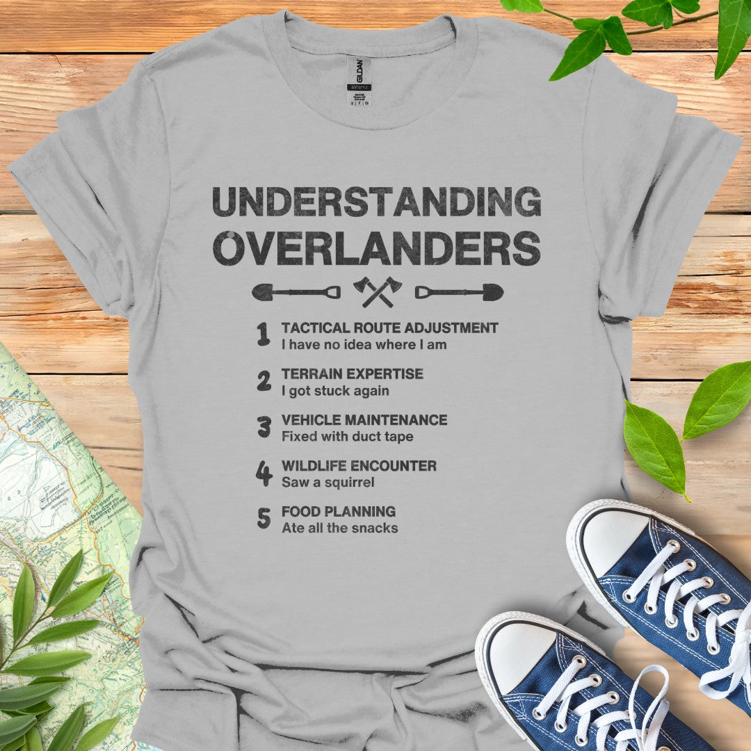 Understanding Overlanders T-Shirt