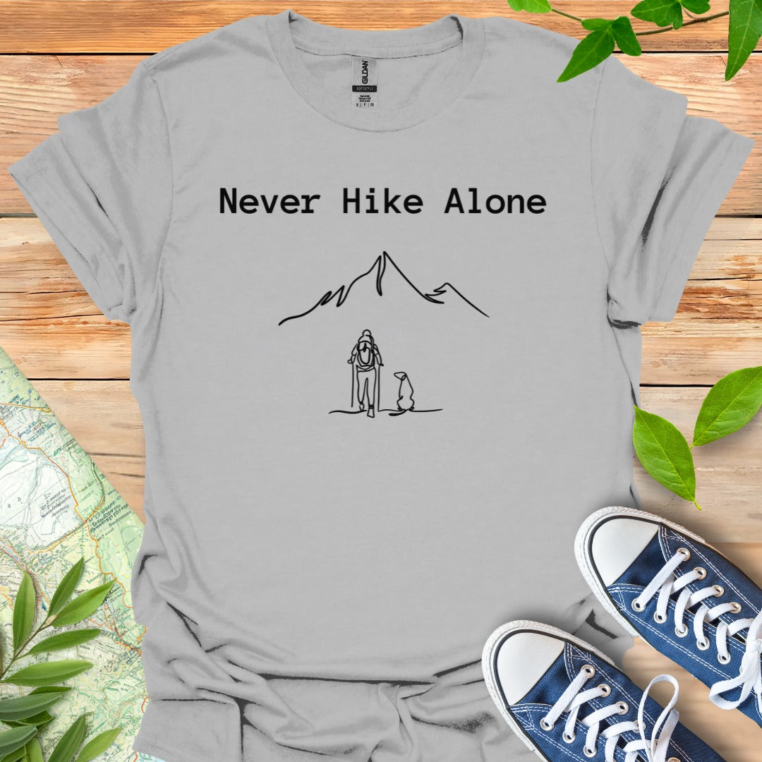 Never Hike Alone T-Shirt