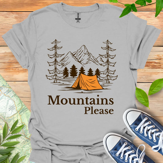 Mountains Please T-Shirt