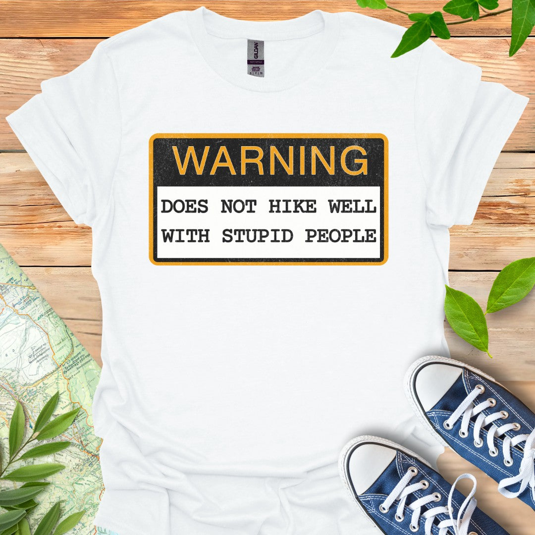 Not Hike Well T-Shirt