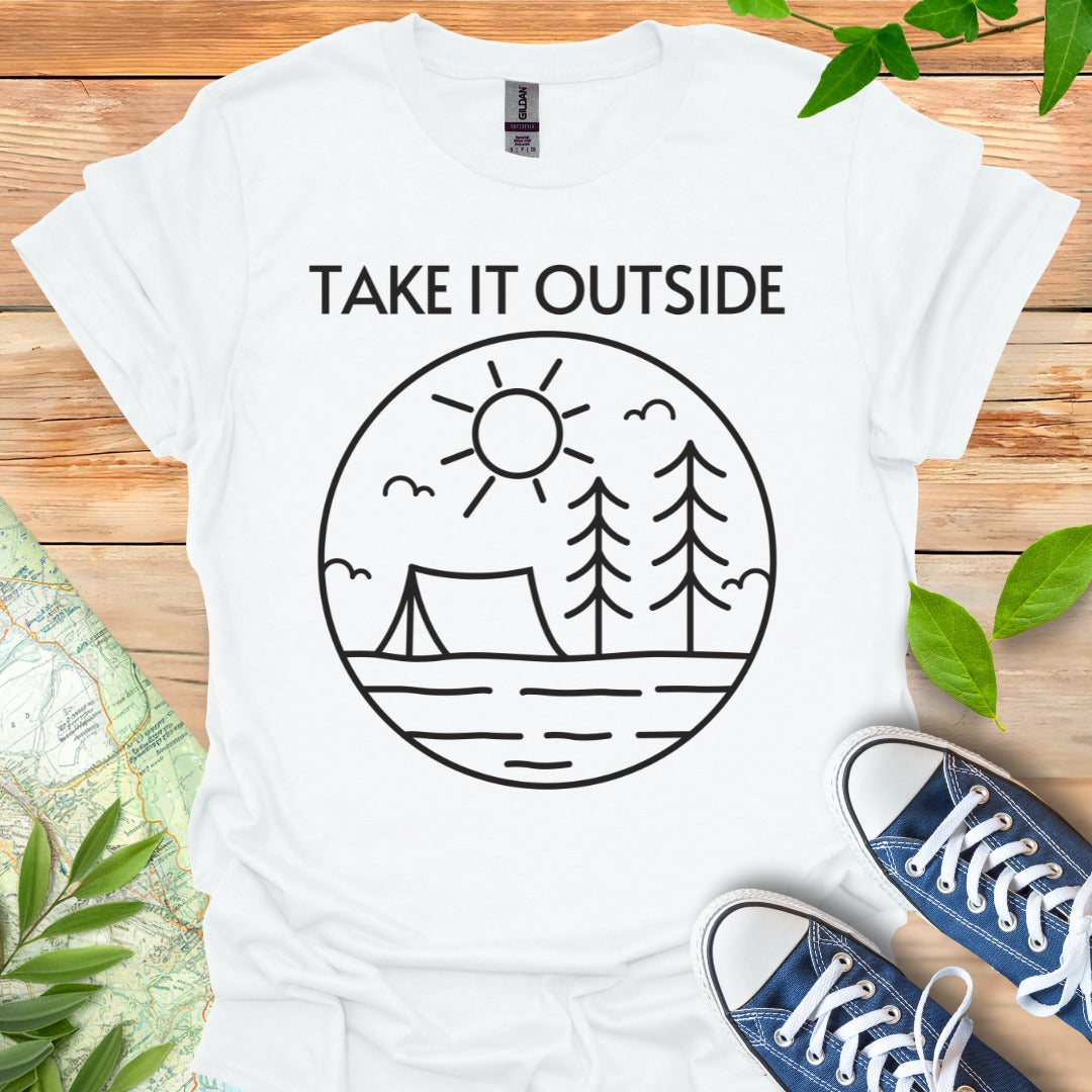 Take It Outside T-Shirt