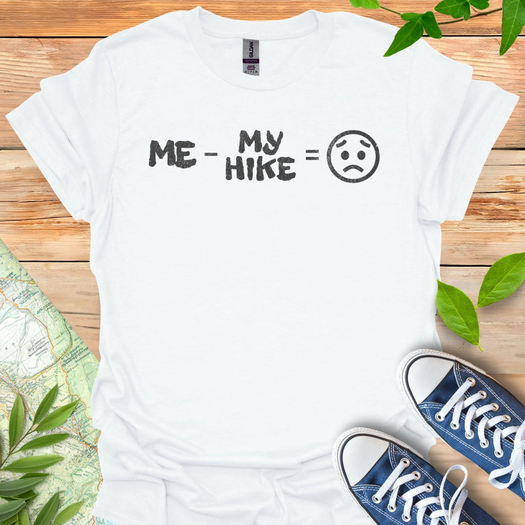 No Hike Sad T-Shirt