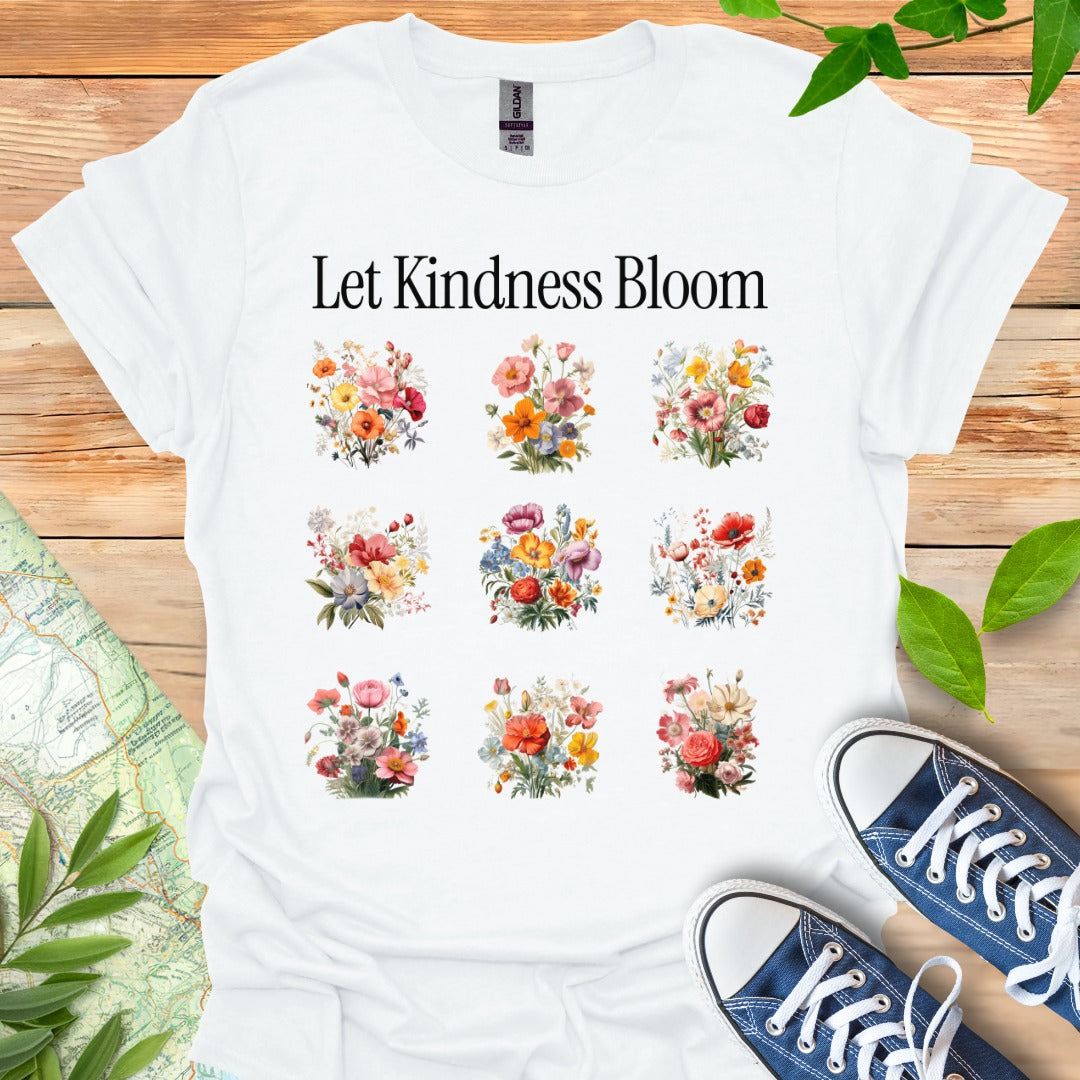 Let Kindness Bloom T-Shirt