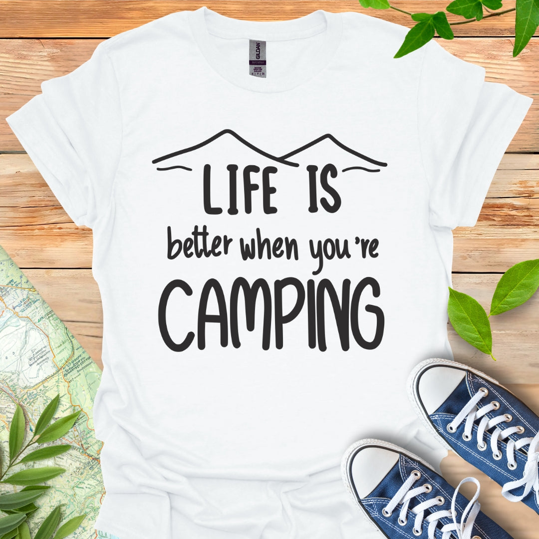 Better When Camping T-Shirt